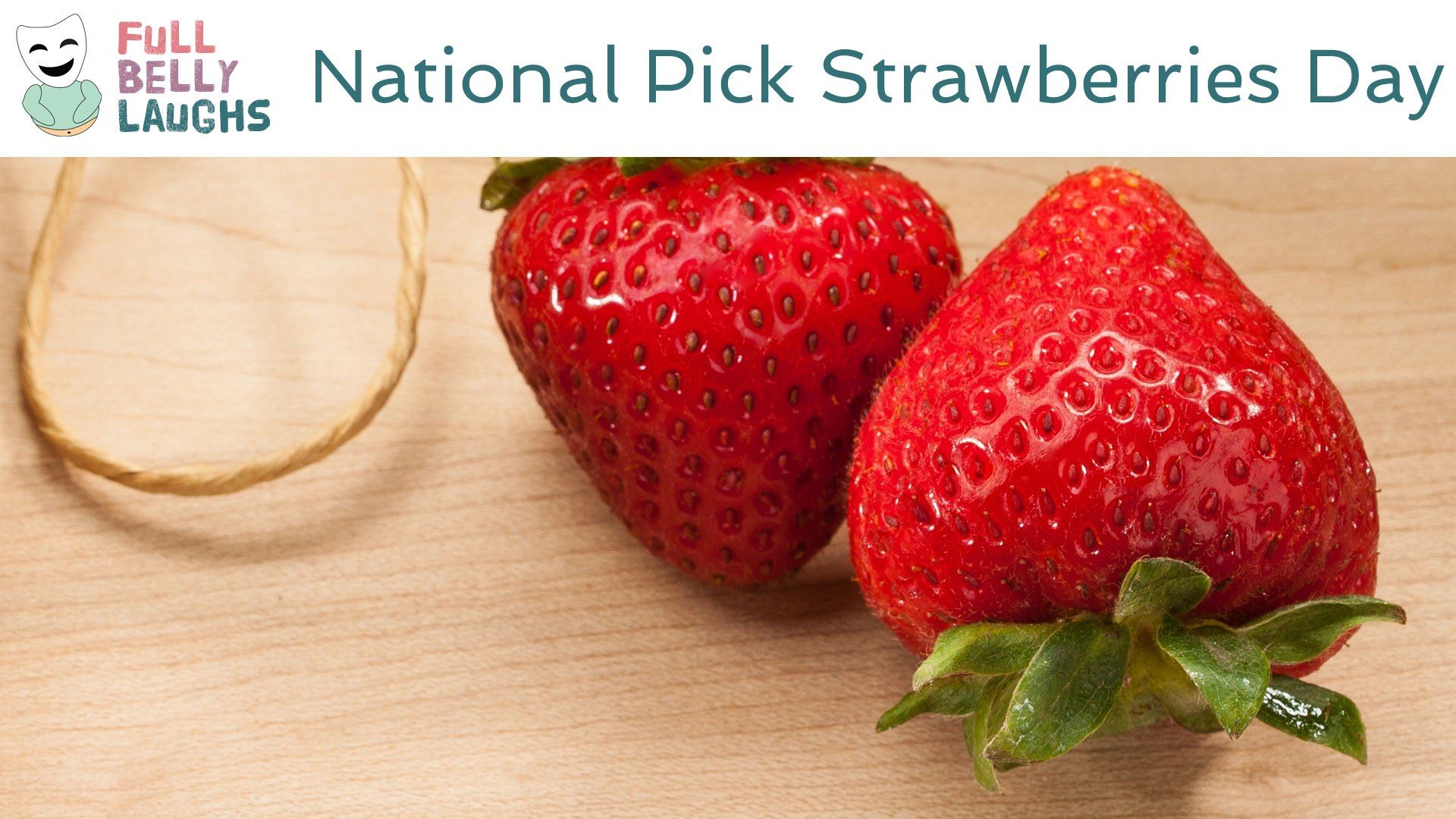 National Pick Strawberries Day