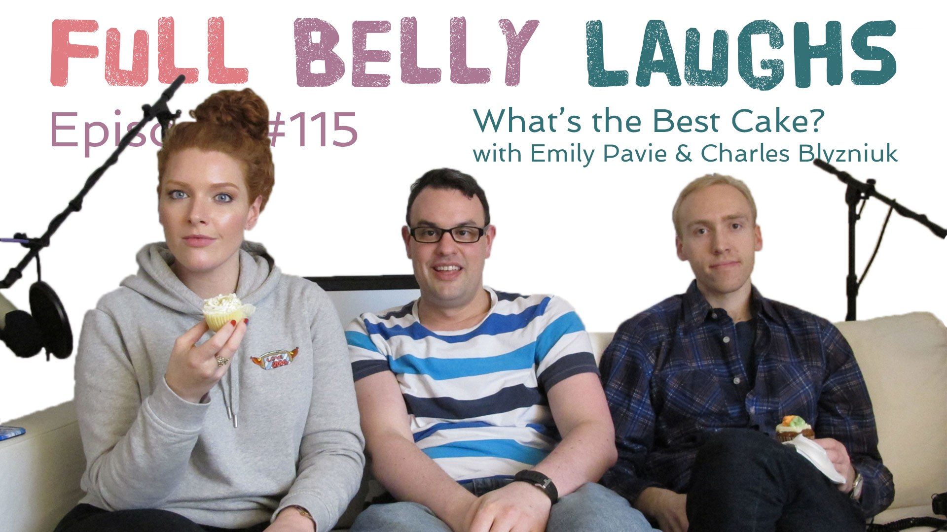full belly laughs podcast episode 115 best cake audio artwork