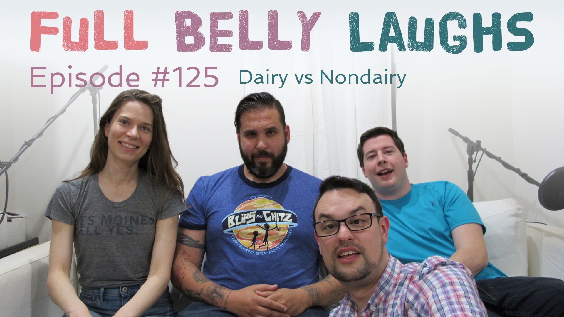 full belly laughs podcast episode 125 dairy vs nondairy audio artwork