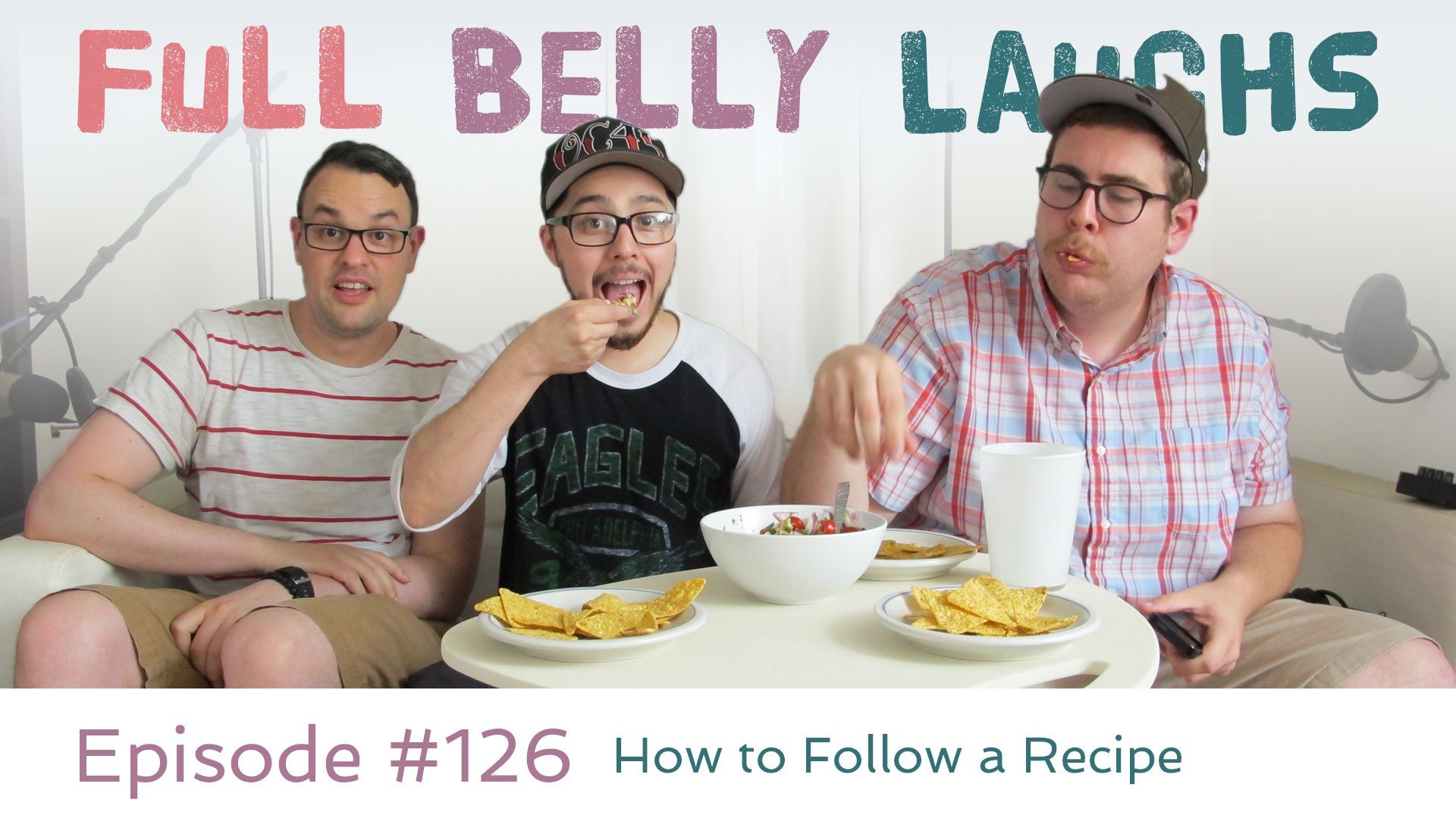 full belly laughs podcast episode 126 how to follow a recipe ceviche audio artwork