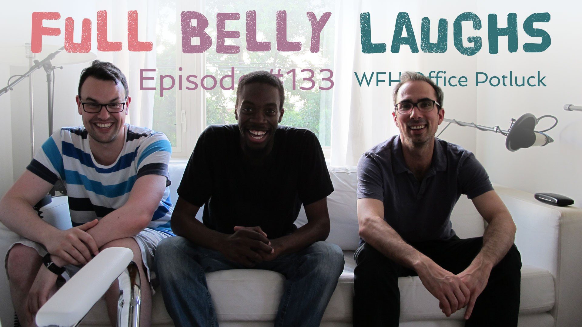 full belly laughs podcast episode 133 wfh office potluck audio artwork