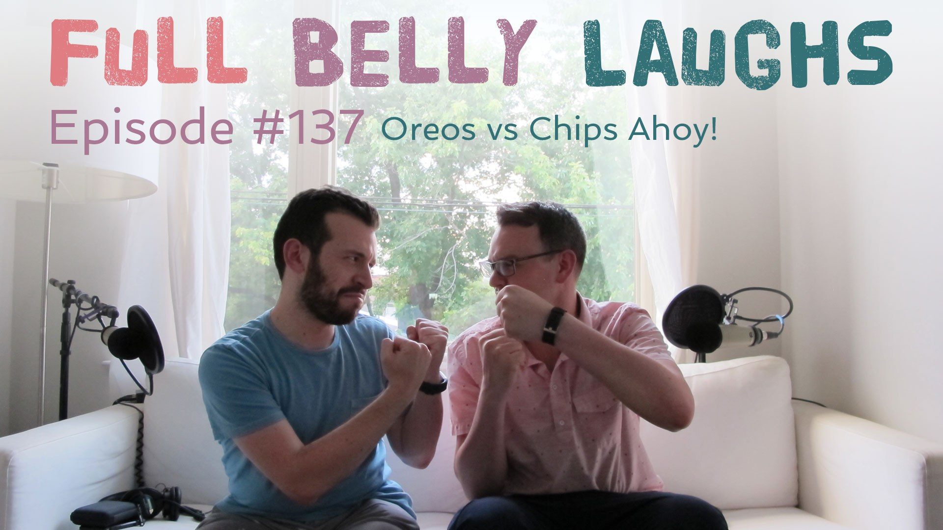 full belly laughs podcast episode 137 oreos vs chips ahoy audio artwork