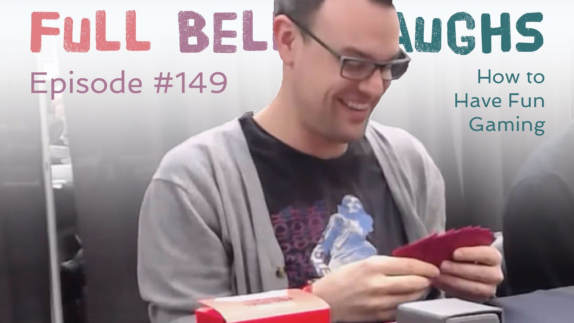 full belly laughs podcast episode 149 eternal weekend how to have fun gaming audio artwork