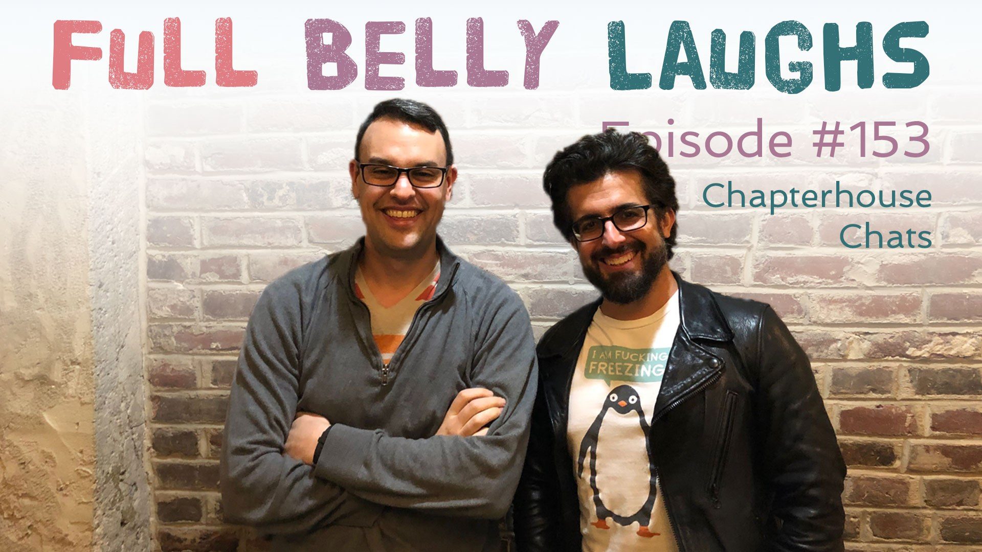full belly laughs podcast episode 153 john poveromo chapterhouse chats audio artwork
