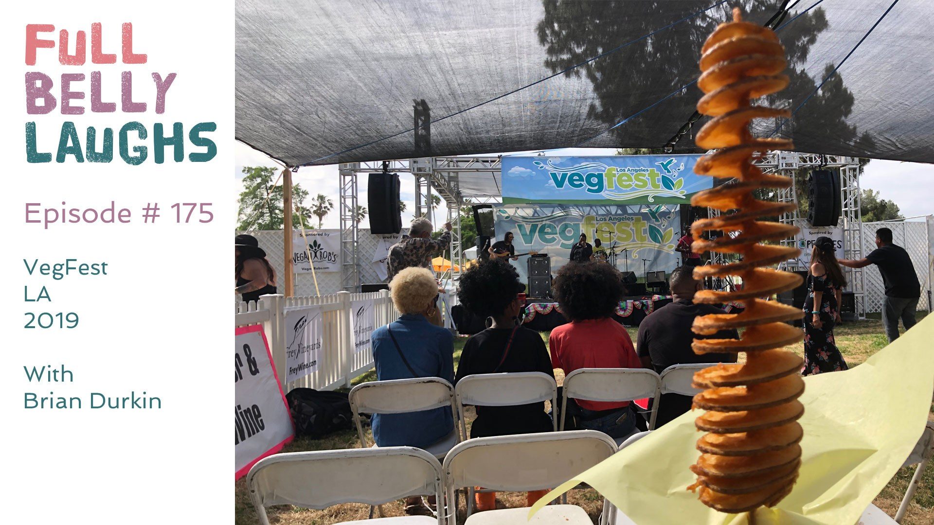 full belly laughs podcast episode 175 vegfest la 2019 audio artwork